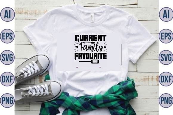Current Family Favourite Svg Design: Graphics for Crafts