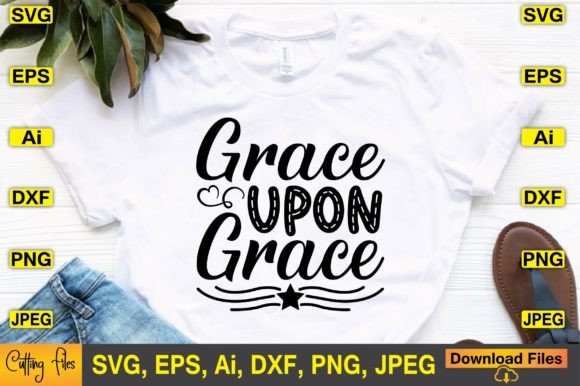 Grace Upon Grace SVG Design: Graphics for Crafts