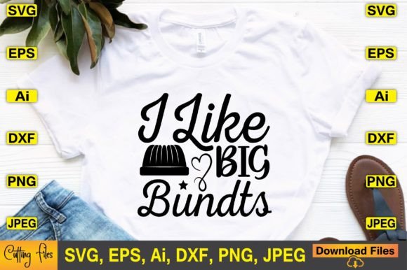 I Like Big Bundts SVG Design for Graphics and Crafts