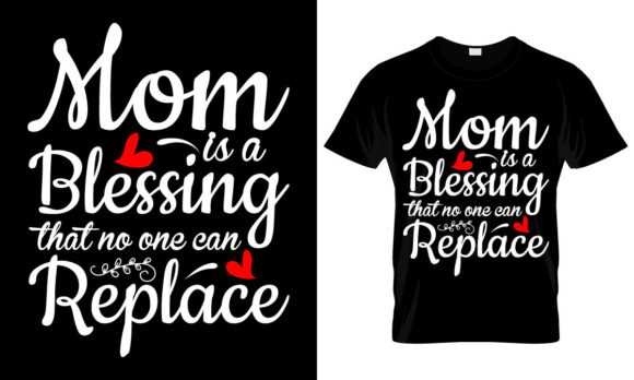 Mom is Blessing That No One Can Replace Graphics for Crafts
