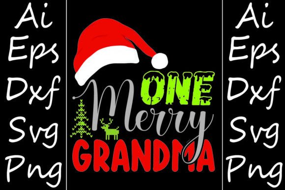 One Merry Grandma Graphics for Crafts & Branding