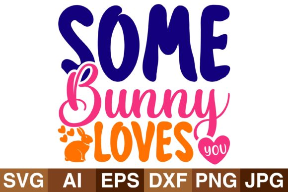 Some Bunny Loves Graphics and Crafts for Real Publishing